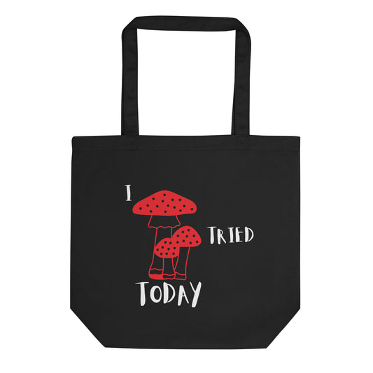 I Tried Today | Tote Bag