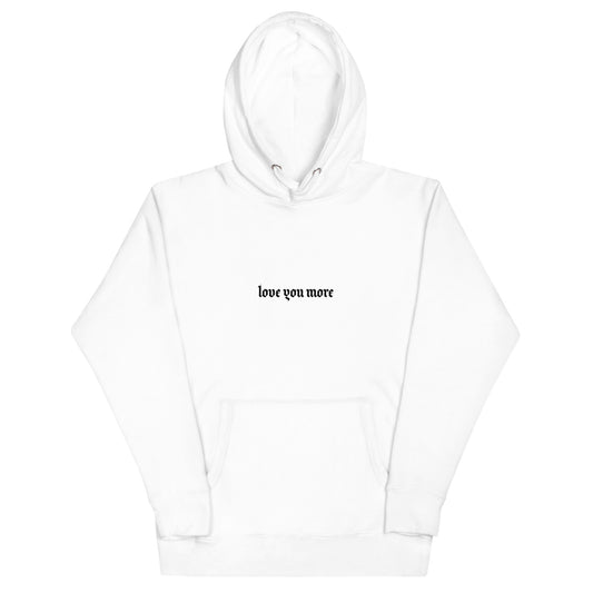 Love You More | Hoodie (White/Black)