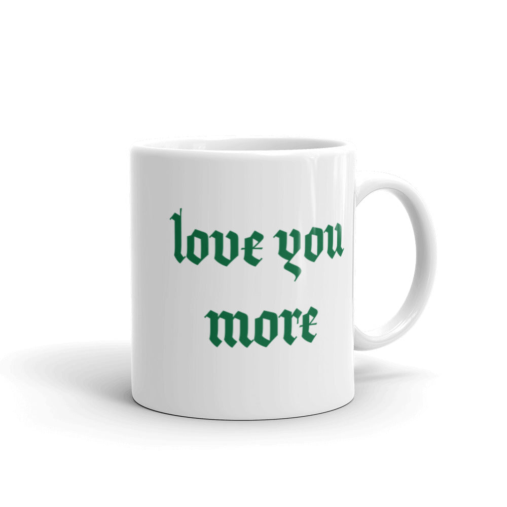 Love You More | Mug (Green)